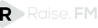 raisefm